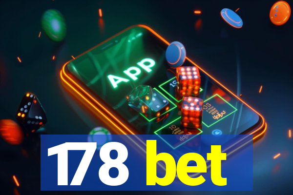 178 bet